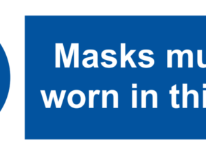 Masks Must Be Worn In This Area