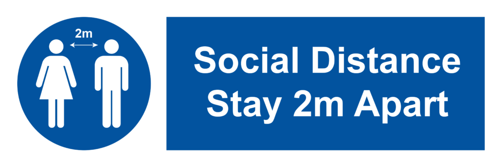 Social Distance Stay 2m Apart
