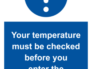 Temperature Must Be Checked Poster